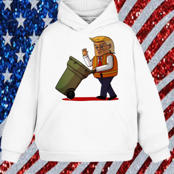 Trump Is The Garbage Man Shirt, Hoodie, Sweatshirt, Long Sleeve and Tank Top1