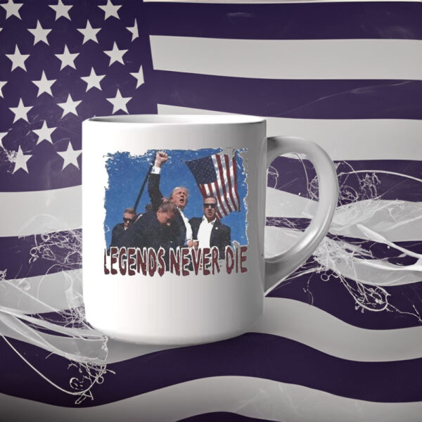 Trump Legends Never Die Mug5