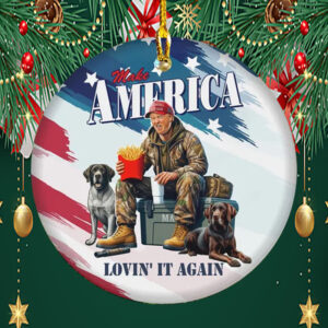 Trump Make America Lovin' It Agaign Ornament56