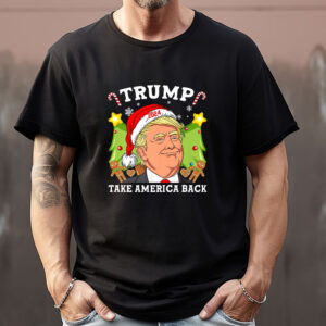 Trump Make Christmas Great Again, Take America Back Sweatshirt , T-shirt , Hoodie , Long Sleeve T-shirt1