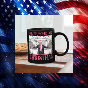 Trump Santa Christmas Mug, Trump I'll Be Home For Christmas Mug4