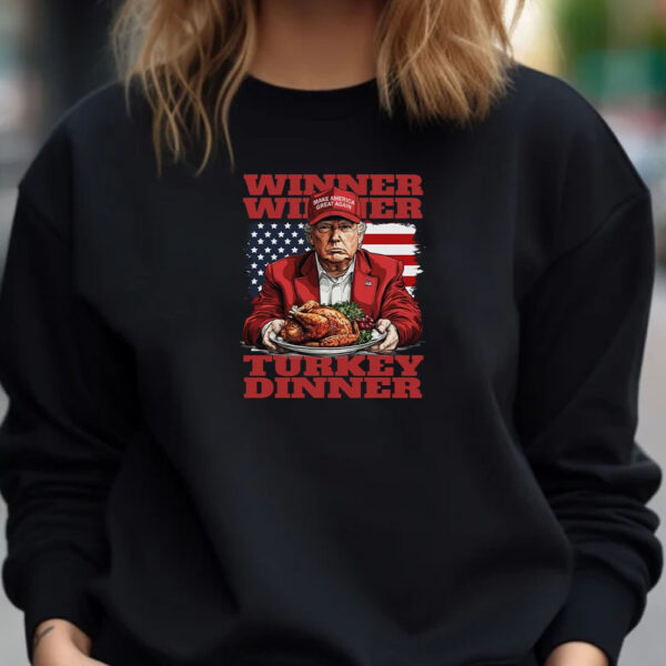 Trump Thanksgiving Winner Winner Turkey Dinner T-Shirt 20241