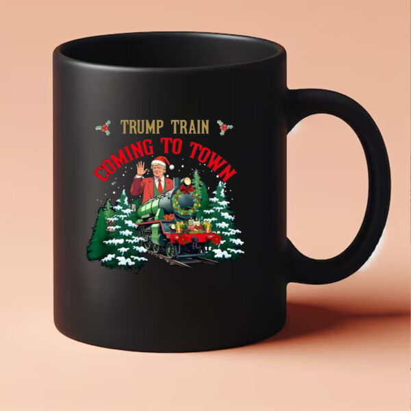 Trump Train Coming To Town Mug 202433