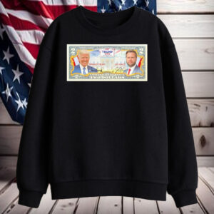 Trump Vance 2024 two Dollars the United States of America Shirt, Hoodie, Sweatshirt, Long Sleeve and Tank Top2