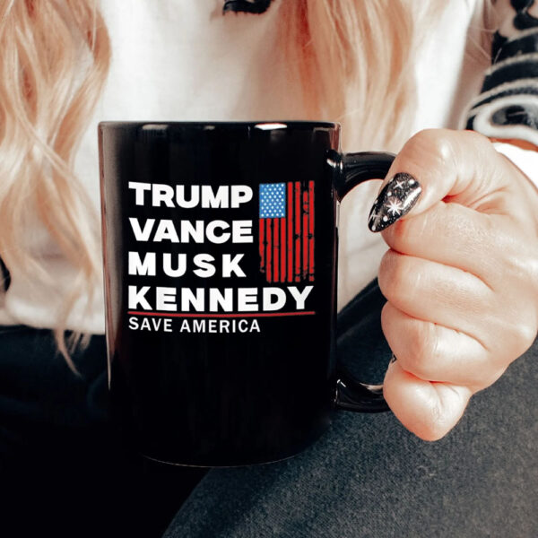 Trump Vance Musk Kenneday Save America 2024 Mug1