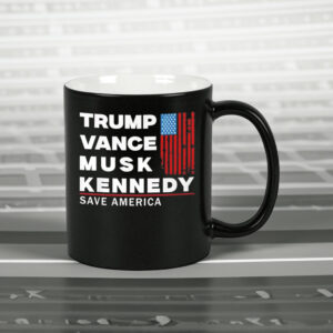 Trump Vance Musk Kenneday Save America 2024 Mug2