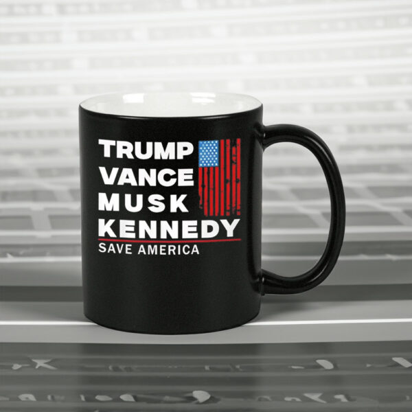 Trump Vance Musk Kenneday Save America 2024 Mug2