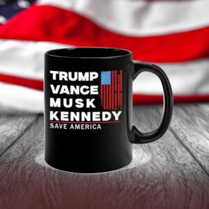 Trump Vance Musk Kenneday Save America 2024 Mug5