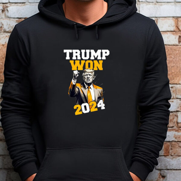 Trump Won 2024 Sweatshirt , T-shirt , Hoodie , Long Sleeve T-Shirt , Pro-Trump Election Apparel