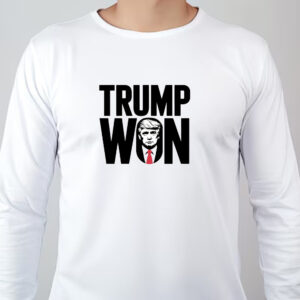 Trump Won 2024 Sweatshirt , T-shirt , Hoodie , Long Sleeve T-Shirt , USA Republican