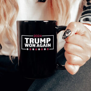 Trump Won Again Mug1