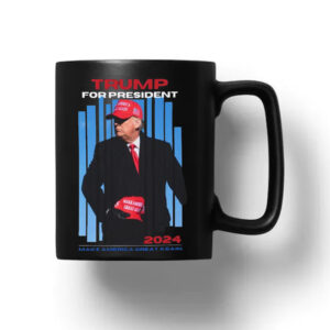 Trump for President Mug 2024, Make America Great Again, MAGA1