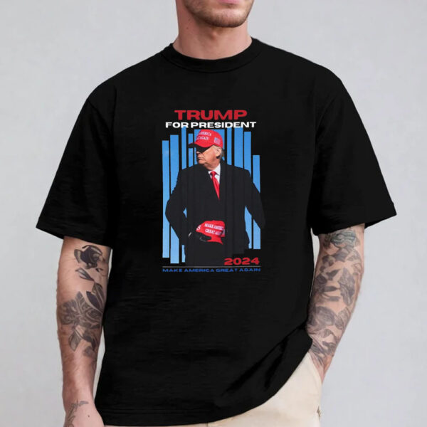 Trump for President T-Shirt 2024, Make America Great Again, MAGA