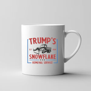 Trump's Snowflake Removal Service Mug4