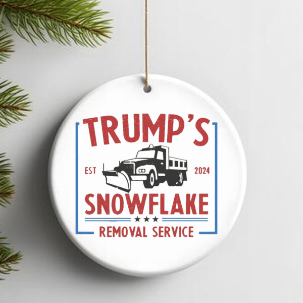 Trump's Snowflake Removal Service Ornament2