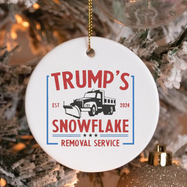 Trump's Snowflake Removal Service Ornament3