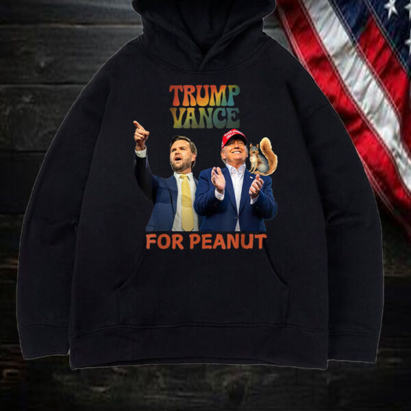 Vote Trump For Peanut The Squirrel quotes Trump & Vance Shirt, Hoodie, Sweatshirt, Long Sleeve and Tank Top1