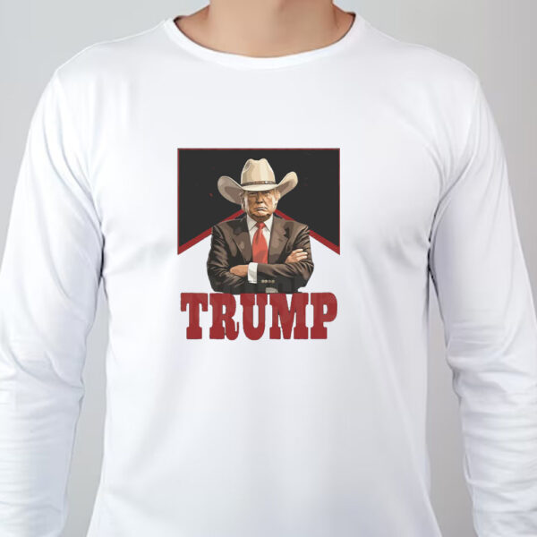 Western Trump , Trump 2024 , President Trump Cowboy Sweatshirt , T-shirt , Hoodie , Long Sleeve T-shirt