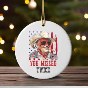 You Missed Trump 2024 Ornament , Trump Wanted For President, Trending Patriotic1