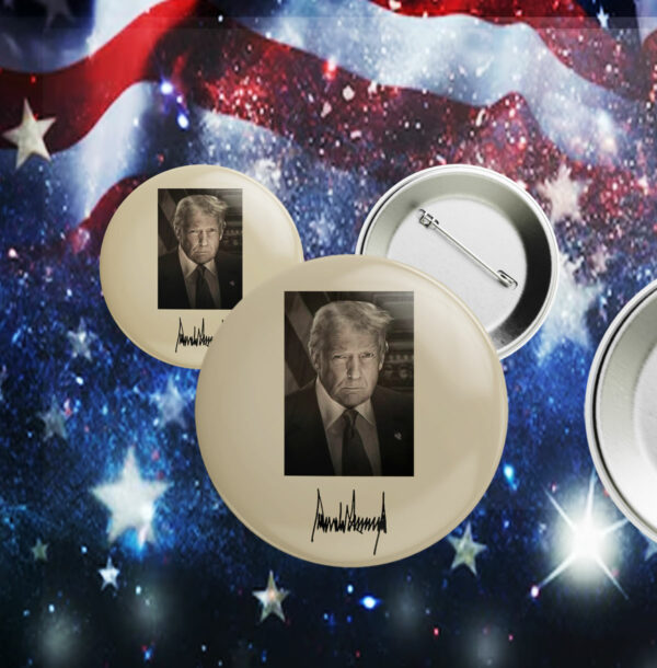 OFFICIAL INAUGURATION PORTRAIT FOR PRESIDENT DONALD J TRUMP PIN BUTTON