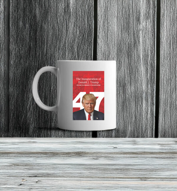 The Inauguration Of joe biden Donald J. Trump 45TH And 47TH President Of The United States Mug