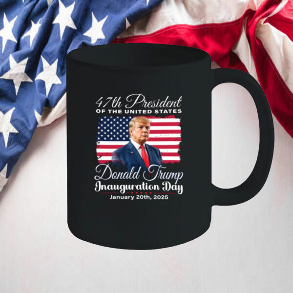 Trump Inauguration Day Mug, Trump 47th President Mug